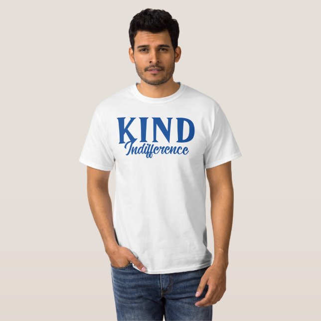 T-shirt d'indifférence (Devant entier)