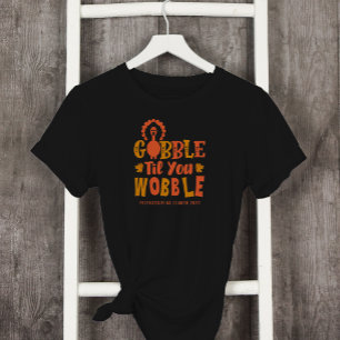 T-shirt Dîner Amical Gobble Til You Wobble