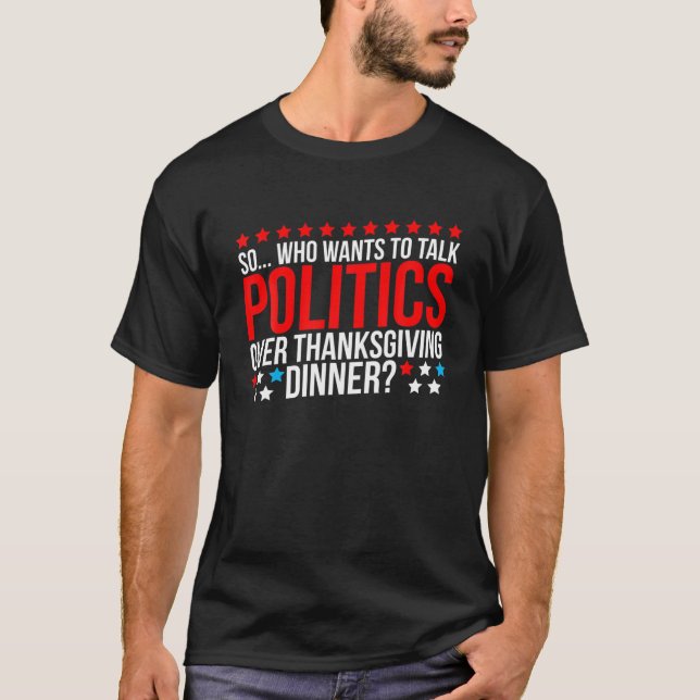 T-shirt Dîner d'action de grâces Drôle drôle Politique Fam (Devant)