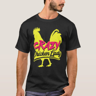 T-shirt Dingue Dame De Poulet Pour Les Femmes Qui Élevent 