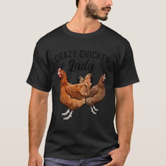 T-shirt Dingue Lady Chicken Propriétaire Chicken Chicken M