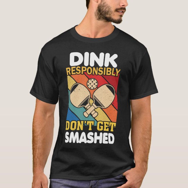 T-shirt Dink Slogan Drôle Pour Pickleball Playe (Devant)