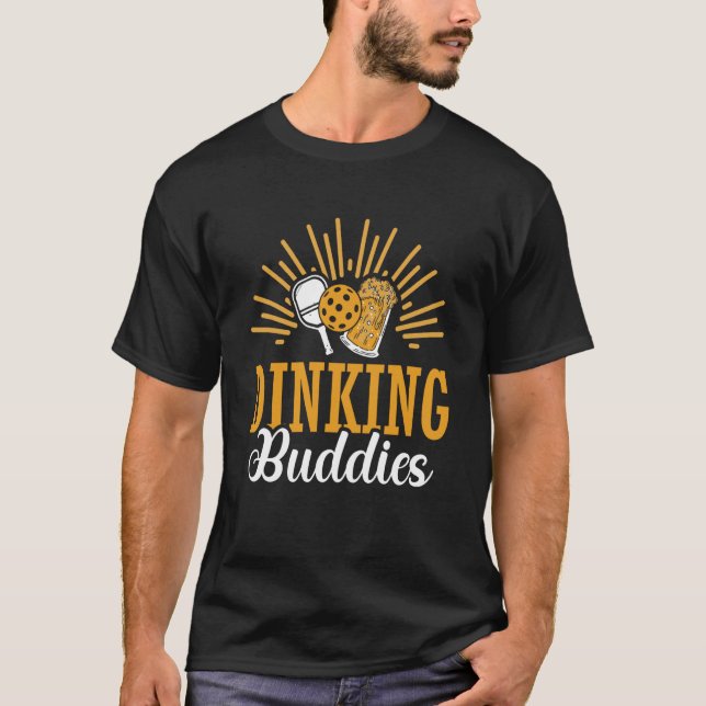 T-shirt Dinking Buddies Pickleball Paddle Sports Game Play (Devant)