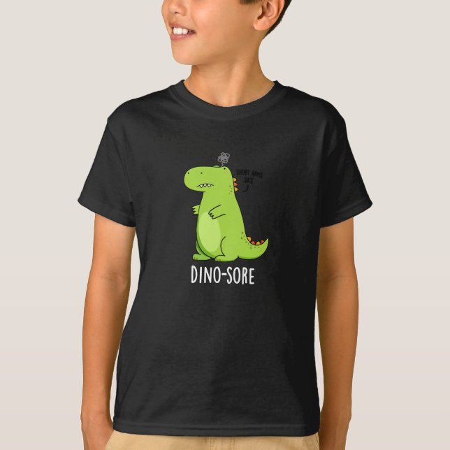 T-shirt Dino-sore Funny Irritated Dinosaur Pun Dark BG (Devant)