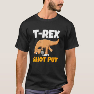 T-shirt Dino Thrower Rex Hates Shot Put Track And Field Th