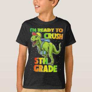 T-shirt Dinosaur Je suis prêt à écraser 5e année Retour au