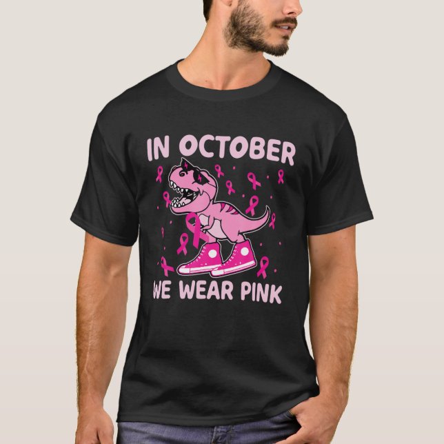 T-shirt Dinosaure En Octobre Nous Portons Le Cancer Du Sei (Devant)