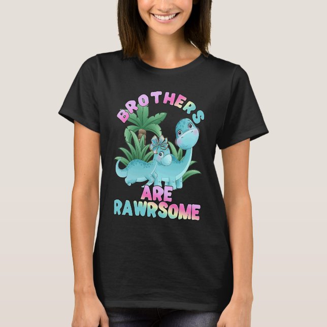 T-shirt Dinosaurs Little Sister Big Brother are a raw (Devant)