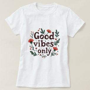 T-shirt d'inscription positive