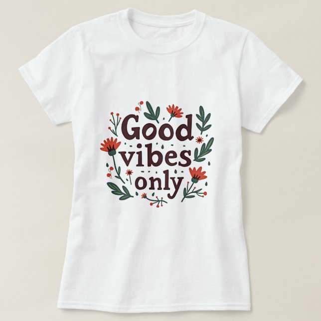 T-shirt d'inscription positive (Design devant)