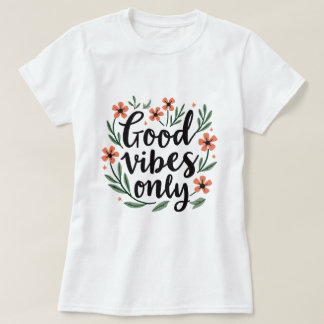 T-shirt d'inscription positive