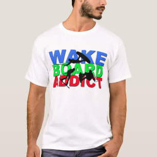 T-shirt d'intoxiqué de Wakeboard