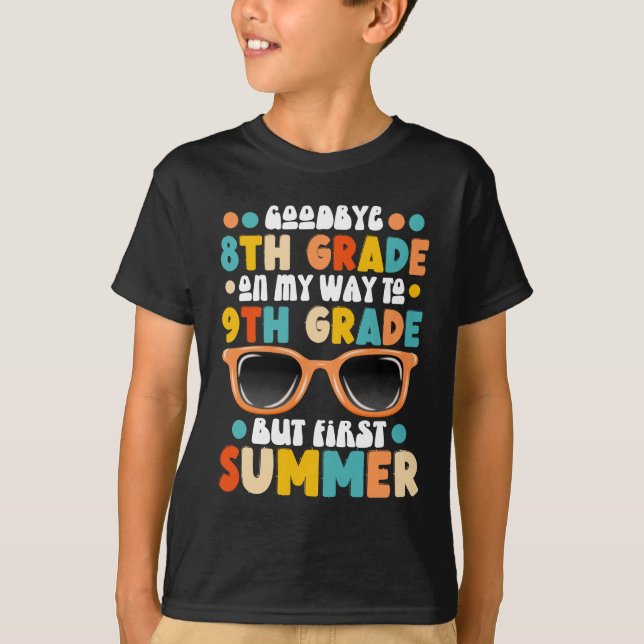 T-shirt Diplôme de 8e année à 9e année mais premier été (Devant)