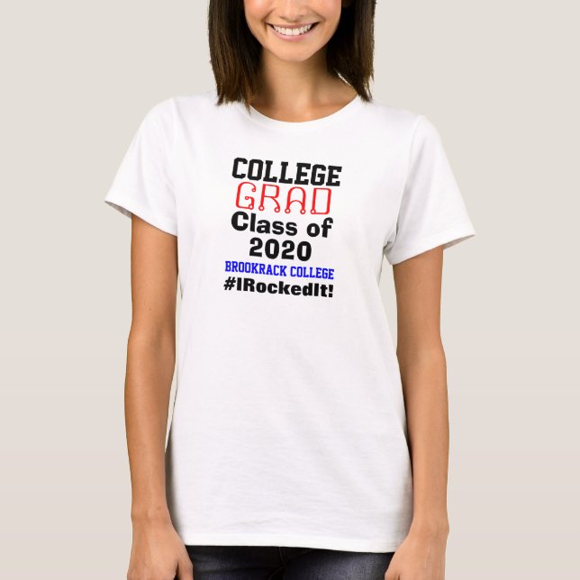 T-shirt Diplôme de collège I Rocked It Nom de l'école (Devant)