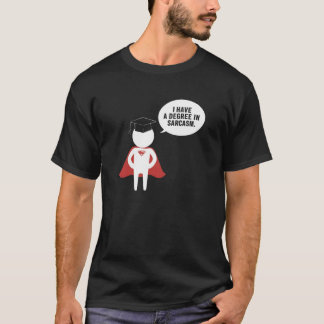 T-shirt Diplôme de cool en sarcasme