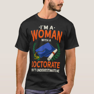 T-shirt Diplôme de doctorat femmes Cadeau amusant doctorat