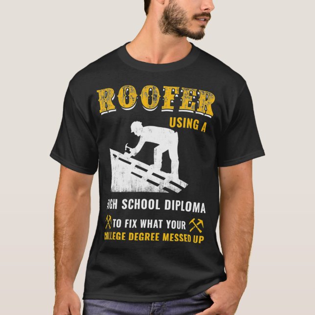 T-shirt Diplôme de l'école secondaire du toit pour réparer (Devant)