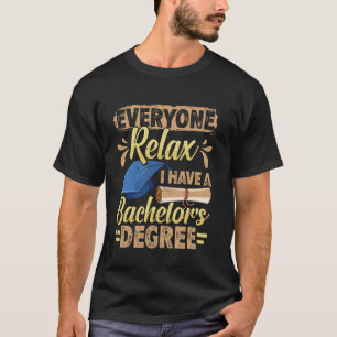 T-shirt Diplôme de licence TOUT LE MONDE SE RELAXE A UN DI