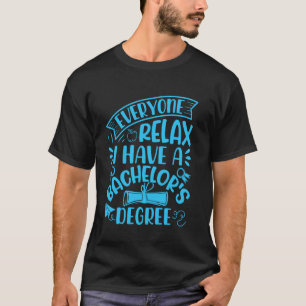 T-shirt Diplôme de licence TOUT LE MONDE SE RELAXE A UN DI