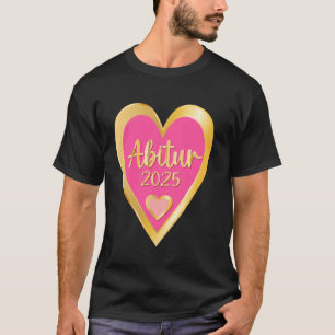 T-shirt Diplôme d'études scolaires Allemagne ABI 2025 ABIT