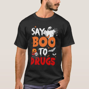 T-shirt Dire Boo To Drugs Red Ribbon Week Sensibilisation 