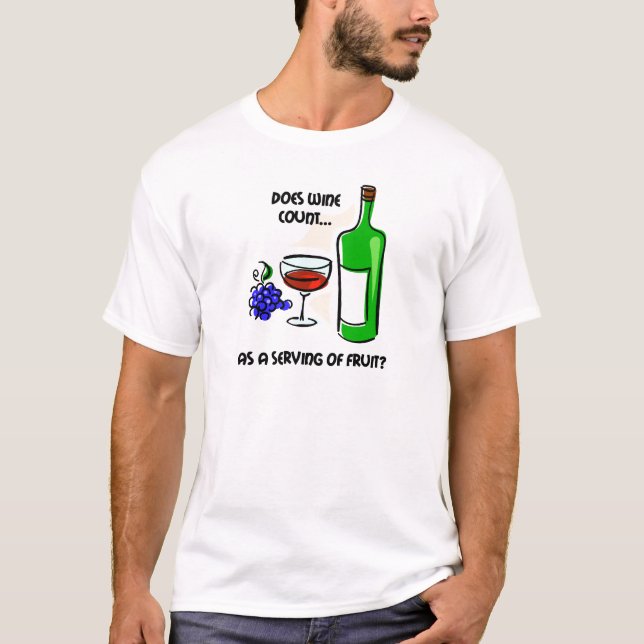 T-shirt Dire drôle d'humour de vin (Devant)