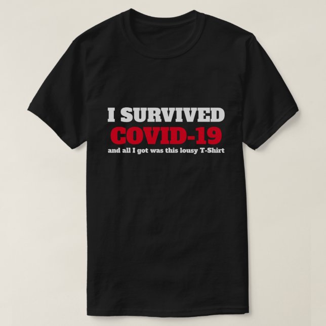 T-shirt Dire drôle - J'ai survécu 19 Coronavirus (Design devant)