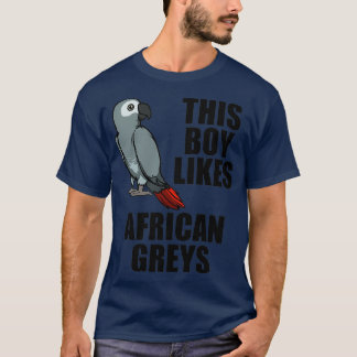 T-shirt Dire Drôle Que Ce Garçon Aime Les Gris Africains