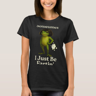 T-shirt Dire Parfois Juste Petant Grenouille Grenouille Je