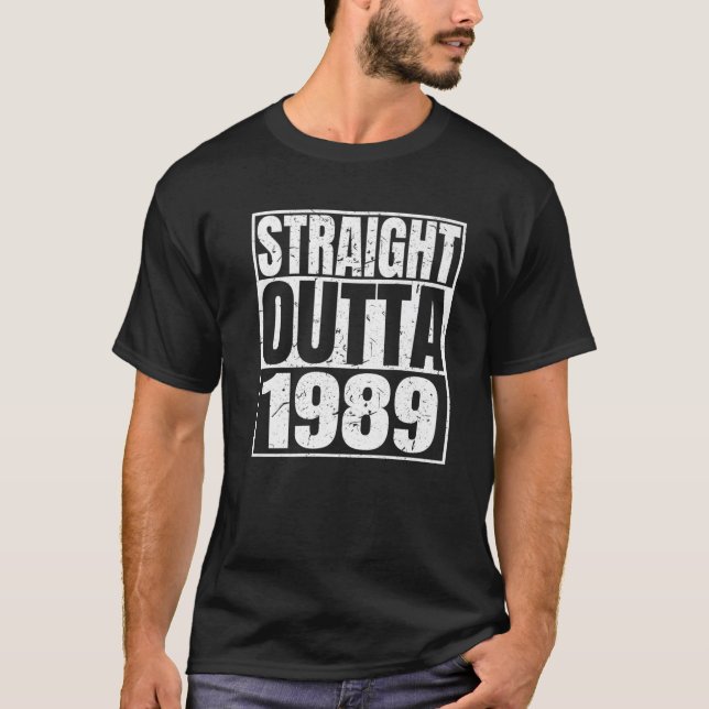 T-shirt Direct Outta 1989 33E Anniversaire Drôle 33 Ans O (Devant)