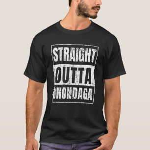 T-shirt Direct Outta Onondaga État de New York