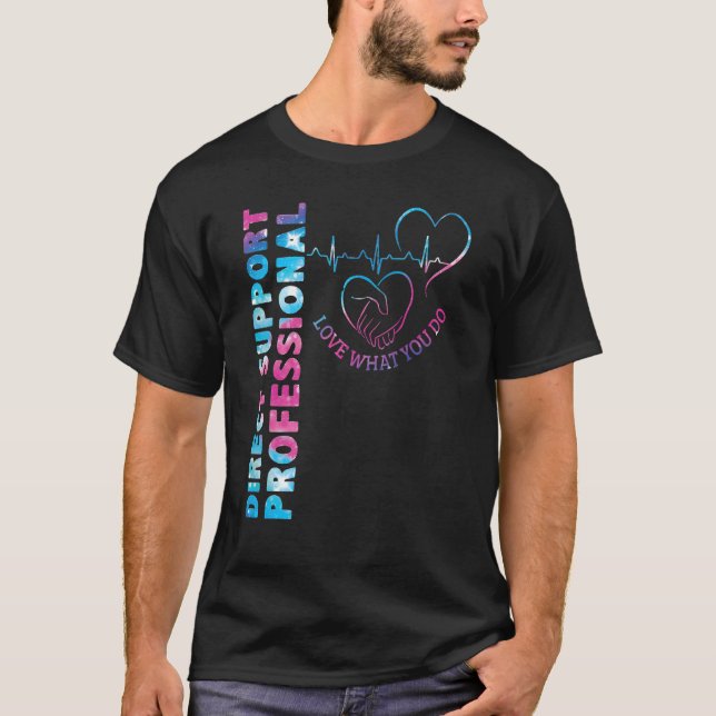 T-shirt Direct Support Professional Love What You Do DSP N (Devant)