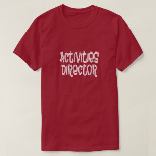 T-shirt Directeur d'activités