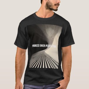 T-shirt Direction Un progrès minimaliste sur la perfection