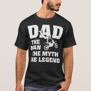T-shirt Dirt Bike Papa L'Homme Le Mythe La Légende Papa