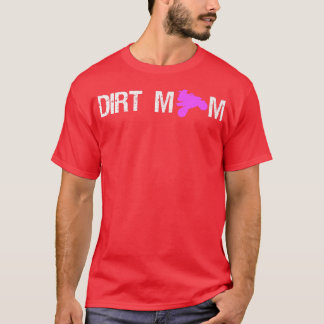 T-shirt Dirt Mom Quad Bike Rider Maman Fête des mères
