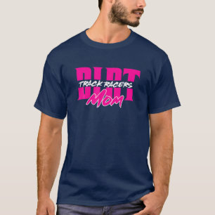 T-shirt Dirt Track Racers Maman