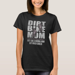T-shirt Dirt Vélo Maman Motocross Mama Motorcycle Mère