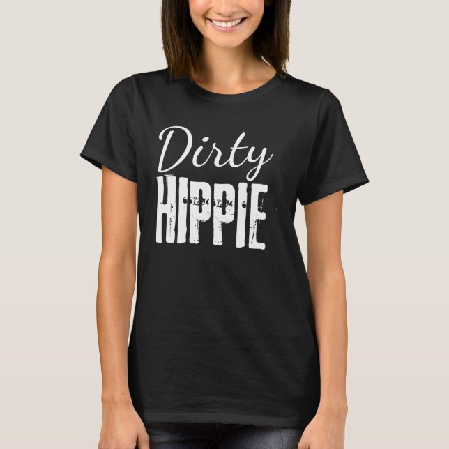 T-shirt Dirty Hippie BoHo Hippie  2 (Devant)