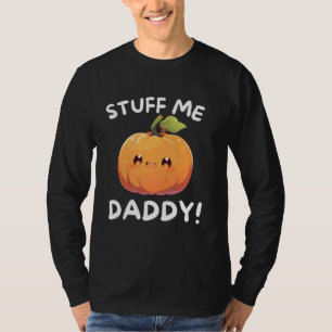 T-shirt Dirty Stuff Me Daddy Naughty citrouille et jeu de