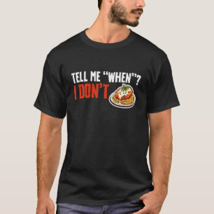 T-shirt Dis Moi Quand Je Ne Suis Pas Amateur De Parmesan D