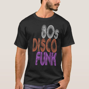 T-shirt Disco Funk des années 80 Dj Vintage Retro Funky Di
