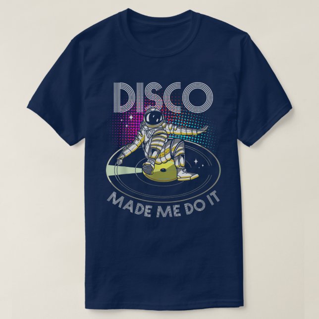 T-shirt Disco M'A Fait Faire ItAstronaut DJ (Design devant)