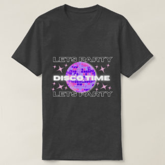 T-shirt Disco Time Party