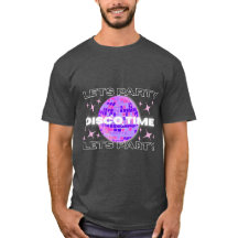 T-shirt Disco Time Party
