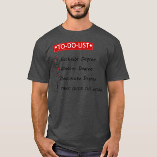 T-shirt Discours Inspirationnel À Faire Liste Bachelor Dip