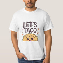 Discutons-en de tacos drôle Tee