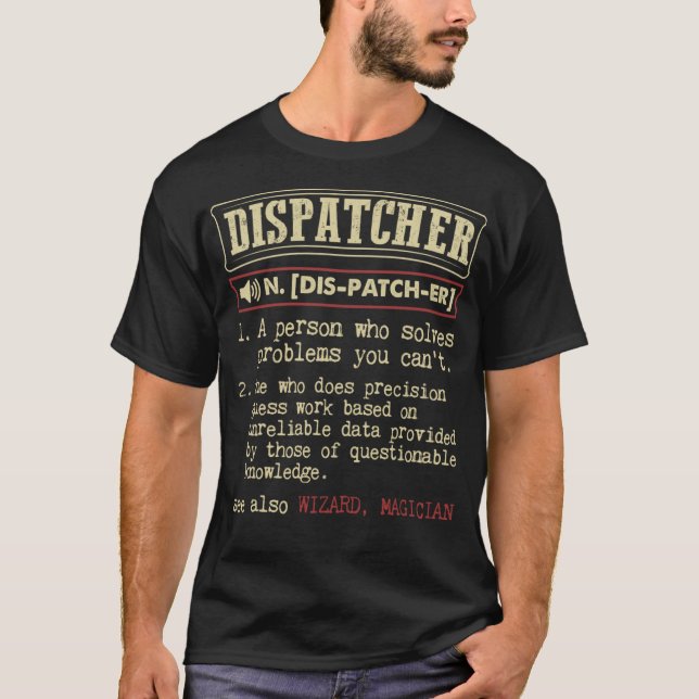 T-shirt Dispatcher Gift Funny Dictionnaire Définition (Devant)