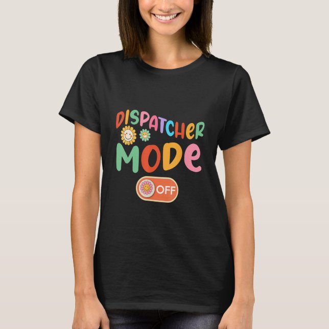 T-shirt Dispatcher Mode Off Costume Summer Vacation  Flowe (Devant)