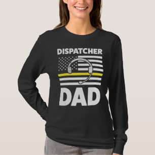 T-shirt Dispatcher Papa Daddy Opérateur d'expédition 911
